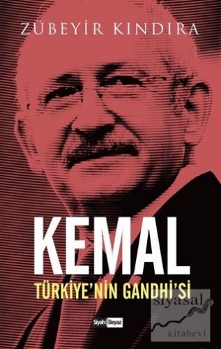 Kemal: Türkiye'nin Gandhi'si Zübeyir Kındıra