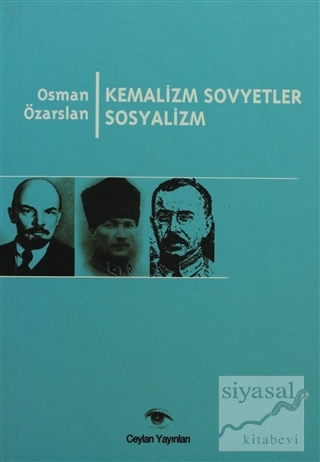 Kemalizm Sovyetler Sosyalizm Osman Özarslan
