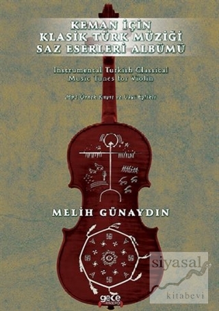 Keman İçin Klasik Türk Müziği Saz Eserleri Albümü Melih Günaydın