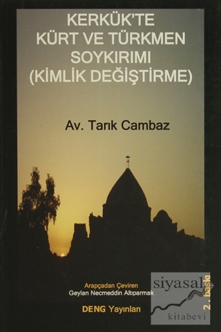Kerkük'te Kürt ve Türkmen Soykırımı (Kimlik Değiştirme) Tarık Cambaz
