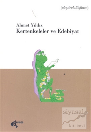 Kertenkeleler ve Edebiyat Ahmet Yıldız
