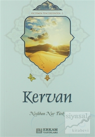 Kervan Neslihan Nur Türk