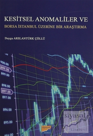 Kesitsel Anomaliler ve Borsa İstanbul %20 indirimli Duygu Arslantürk Ç