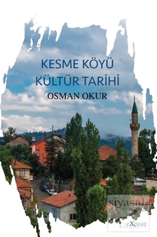 Kesme Köyü Kültür Tarihi Osman Okur