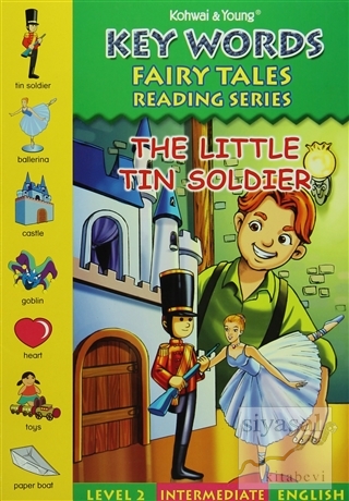 Key Words : The Little Tin Soldier - Level 2 Intermediate English Kole