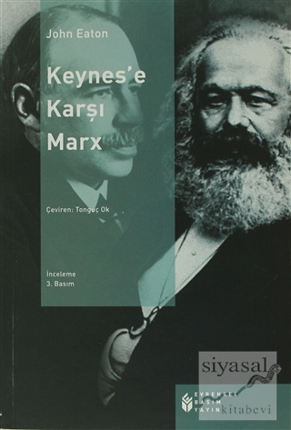 Keynes'e Karşı MarX John Eaton