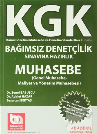 KGK Bağımsız Denetçilik Sınavlarına Hazırlık Muhasebe Şenol Babuşcu