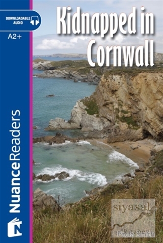 Kidnapped in Cornwall +Audio (A2+) Nuance Readers L.4 Paula Smith
