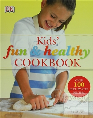 Kids' Fun and Healthy Cookbook (Ciltli) Nicola Graimes