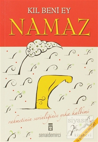 Kıl Beni Ey Namaz Senai Demirci