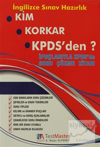Kim Korkar KPDS'den? İpuçlarıyla KPDS'de Soru Çözme Kitabı A. Nejat Al