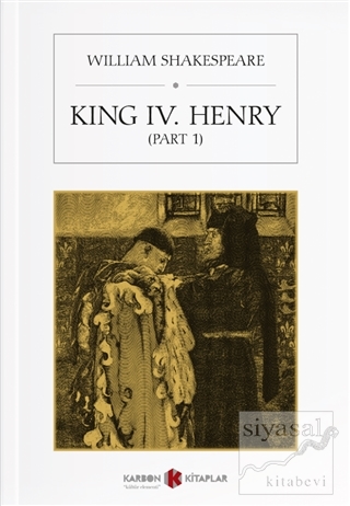 King 4. Henry (Part 1) William Shakespeare