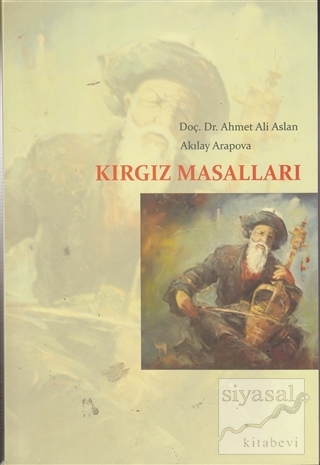 Kırgız Masalları Ahmet Ali Aslan
