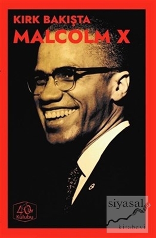 Kırk Bakışta Malcolm X Kolektif