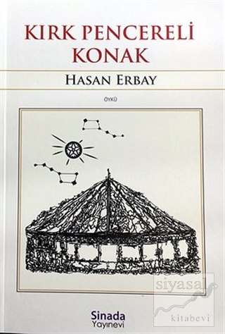 Kırk Pencereli Konak Hasan Erbay