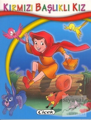 Kırmızı Başlıklı Kız - Minik Kitaplar Dizisi
