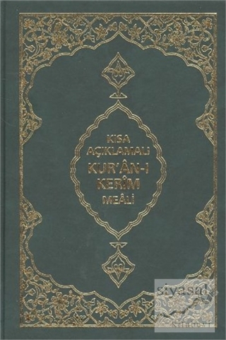 Kısa Açıklamalı Kur'an-ı Kerim Meali (Ciltli) Kolektif