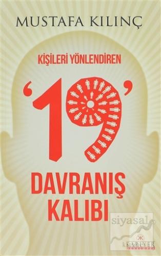 Kişileri Yönlendiren 19 Davranış Kalıbı Mustafa Kılınç