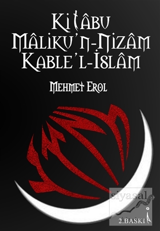 Kitabu Maliku'n-Nizam Kable'l-İslam Mehmet Erol
