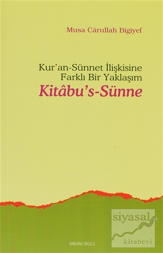 Kitabu's-Sünne Musa Carullah Bigiyev