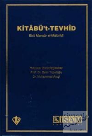 Kitabü't- Tevhid (Açıklamalı Tercüme) Ebu Mansur el-Matüridi