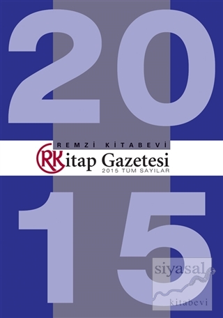 Kitap Gazetesi 2015 Tüm Sayılar Kolektif