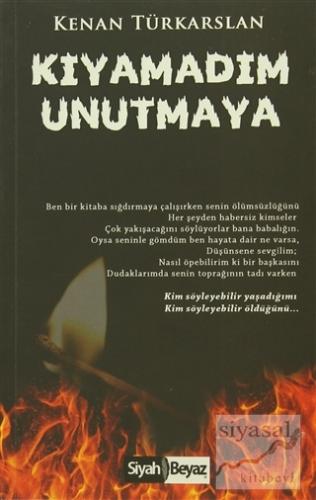 Kıyamadım Unutmaya