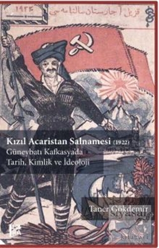 Kızıl Acaristan Salnamesi (1922) Taner Gökdemir