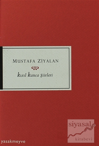 Kızıl Kanca Şiirleri Mustafa Ziyalan
