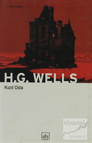 Kızıl Oda ve Diğer Öyküler H. G. Wells
