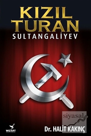 Kızıl Turan - Sultangaliyev Halit Kakınç