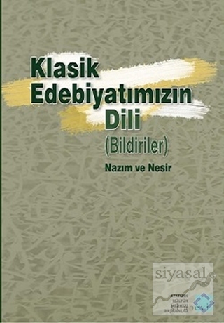 Klasik Edebiyatımızın Dili Mustafa İsen