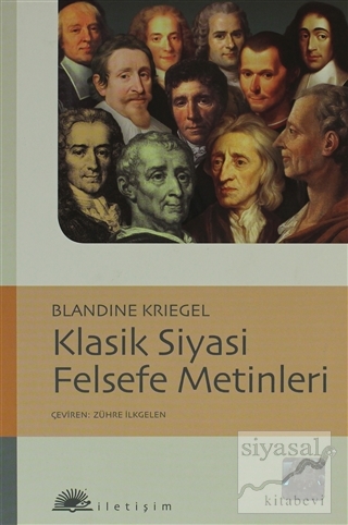 Klasik Siyasi Felsefi Metinleri Blandine Kriegel