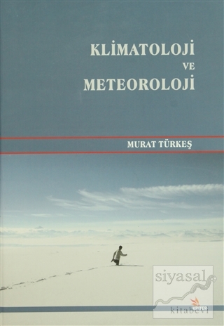 Klimatoloji ve Meteoroloji (Ciltli) Murat Türkeş
