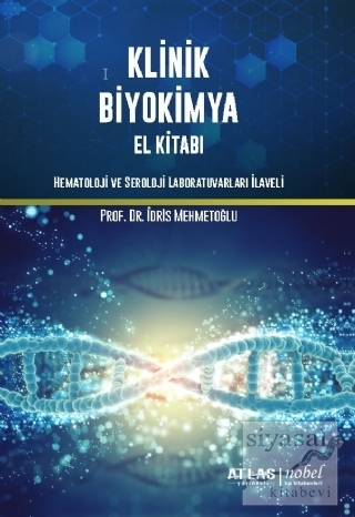 Klinik Biyokimya El Kitabı (Ciltli) İdris Mehmetoğlu