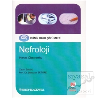 Klinik Olgu Çözümleri: Nefroloji
