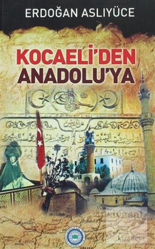 Kocaeli'den Anadolu'ya Erdoğan Aslıyüce