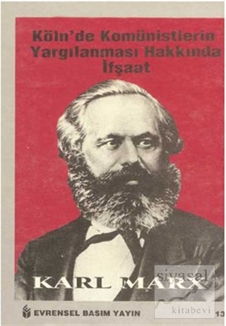 Köln'de Komünistlerin Yargılanması Hakkında İfşaat Karl Marx
