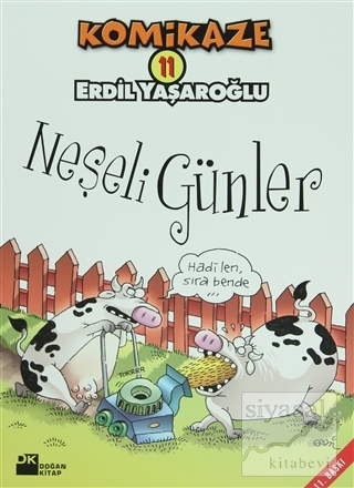 Komikaze 11 Neşeli Günler Erdil Yaşaroğlu