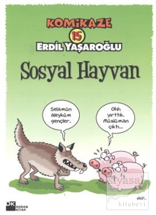 Komikaze 15 Sosyal Hayvan Erdil Yaşaroğlu