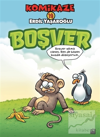 Komikaze 19 - Boşver Erdil Yaşaroğlu
