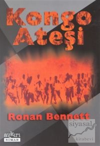 Kongo Ateşi Ronan Bennett