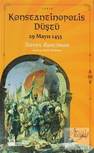 Konstantinapolis Düştü Steven Runciman