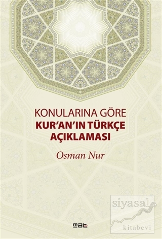 Konularına Göre Kur'an'ın Türkçe Açıklaması (Ciltli) Osman Nur