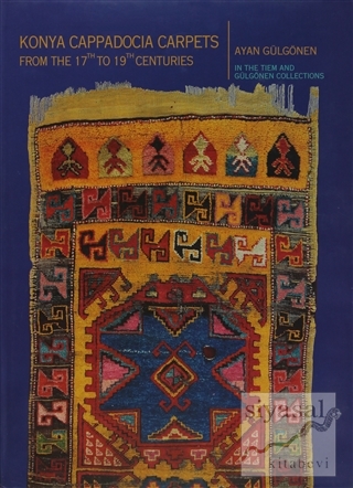 Konya Cappadocia Carpets (Ciltli) Ayan Gülgönen