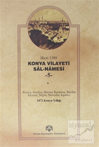 Konya Vilayet Sal-Namesi 5 (Ciltli) Mehmet Birekul