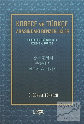 Korece ve Türkçe Arasındaki Benzerlikler S. Göksel Türközü