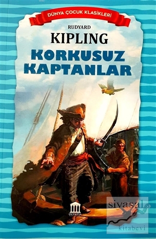 Korkusuz Kaptanlar - Dünya Çocuk Klasikleri Rudyard Kipling