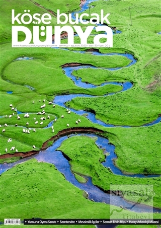 Köşe Bucak Dünya Dergisi Sayı: 50 Temmuz - Ağustos 2020 Kolektif