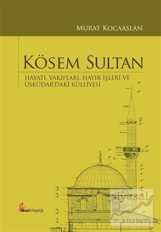 Kösem Sultan (Ciltli) Murat Kocaaslan